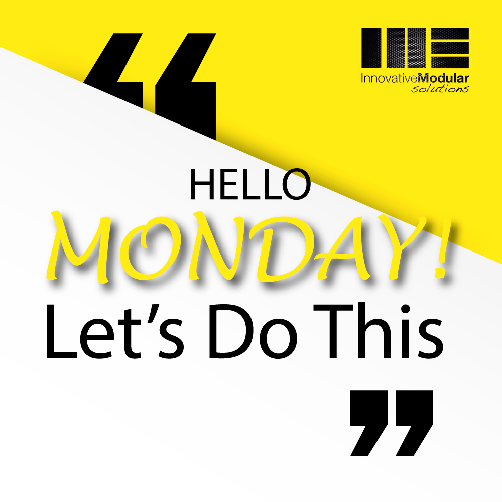 innovatemodular's tweet photo. #MondayMotivation #IMS #IMSmodular #modular https://t.co/7FTFQFtJTQ