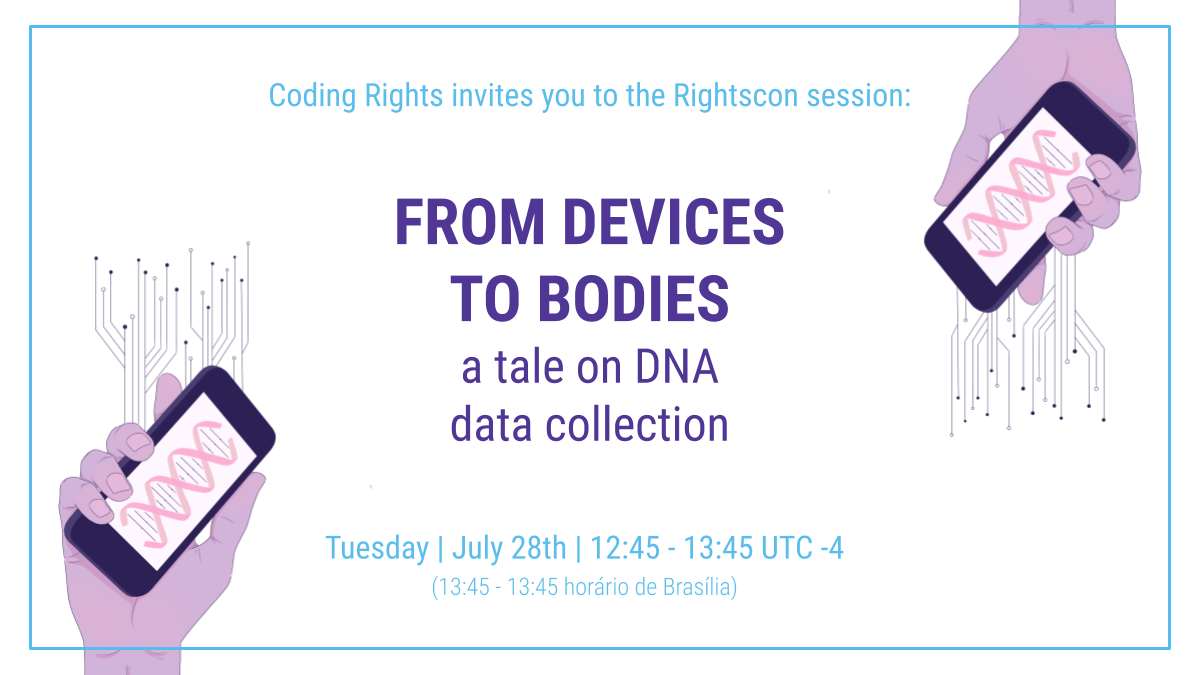 CodingRights's tweet image. Let&apos;s debate the advantages and RISKS of DNA data collection for public &amp;amp; private sectors!

Tomorrow join us in our @rightscon panel with Jennifer Lynch (@EFF); Helen Wallace; @maritamari (#CodingRights); @joana_varon (@BKCHarvard &amp;amp; #CodingRights)😉

RSVP: rightscon.course.tc/2020/events/fr…