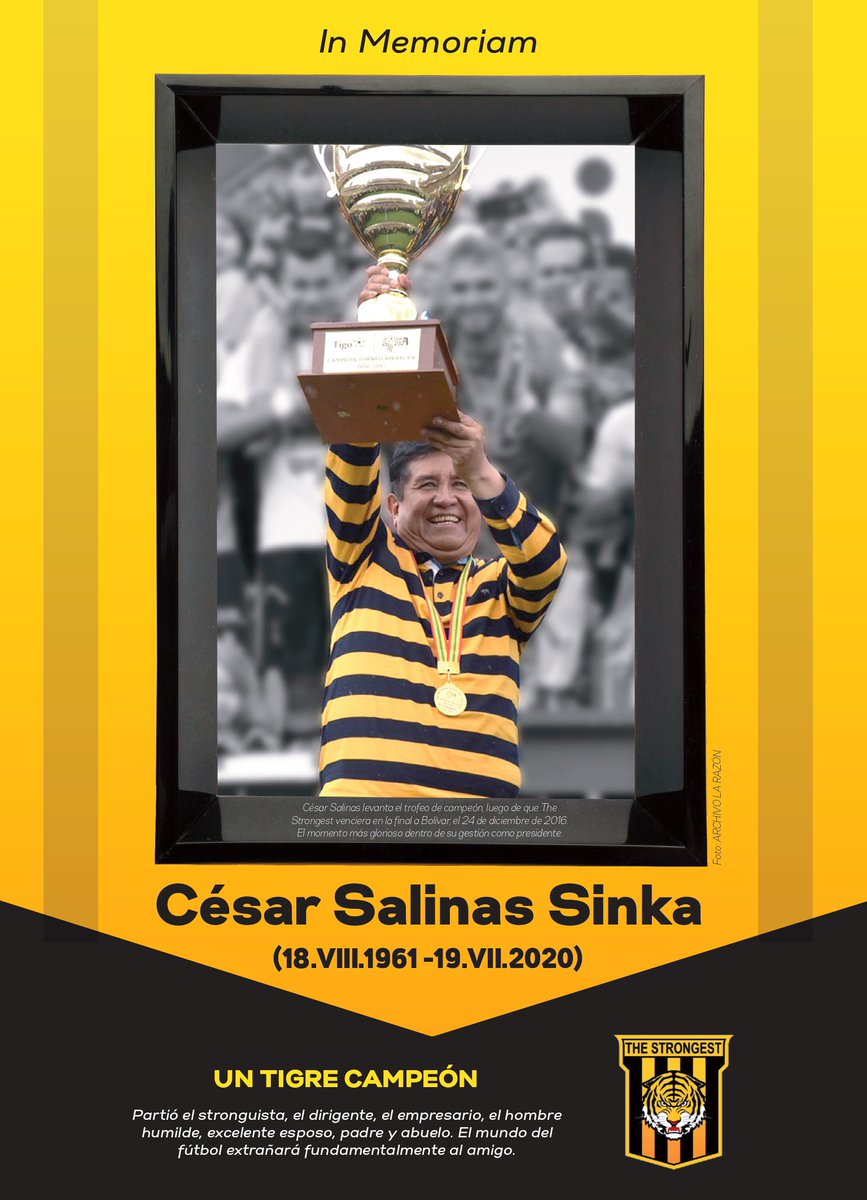 FBF_BO's tweet photo. 👏UN TIGRE CAMPEÓN🏆
"Partió el stronguista, el dirigente, el empresario, el hombre humilde, excelente esposo, padre y abuelo. El mundo del fútbol extrañará fundamentalmente al amigo". ⚽
Homenaje del Club The Strongest en memoria de don César Salinas Sinka 🇧🇴 https://t.co/W9M4sBlA18