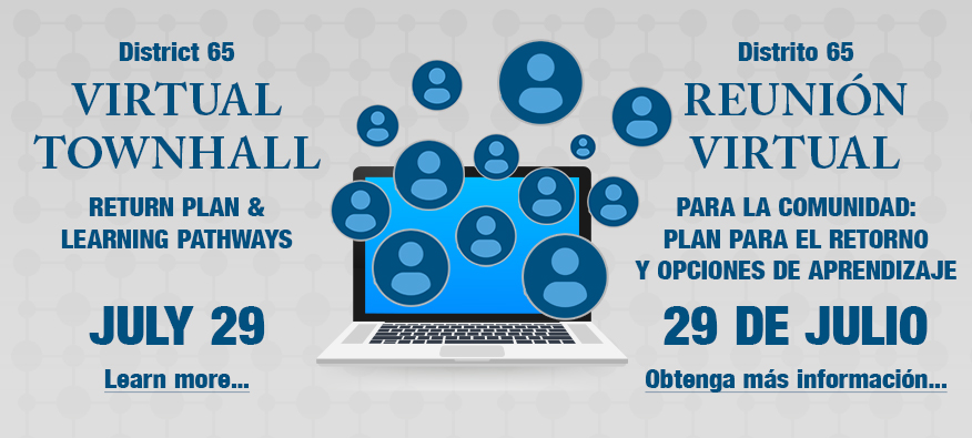 District65's tweet photo. The @District65 community is invited to attend a townhall mtg hosted by Supt Horton this Wednesday (6-7:30pm). The meeting will be focused on answering questions related to our return plan &amp; learning pathways. Questions may be submitted by Tuesday at 10am. https://t.co/0HASv6o1wH https://t.co/npP54ttKJt