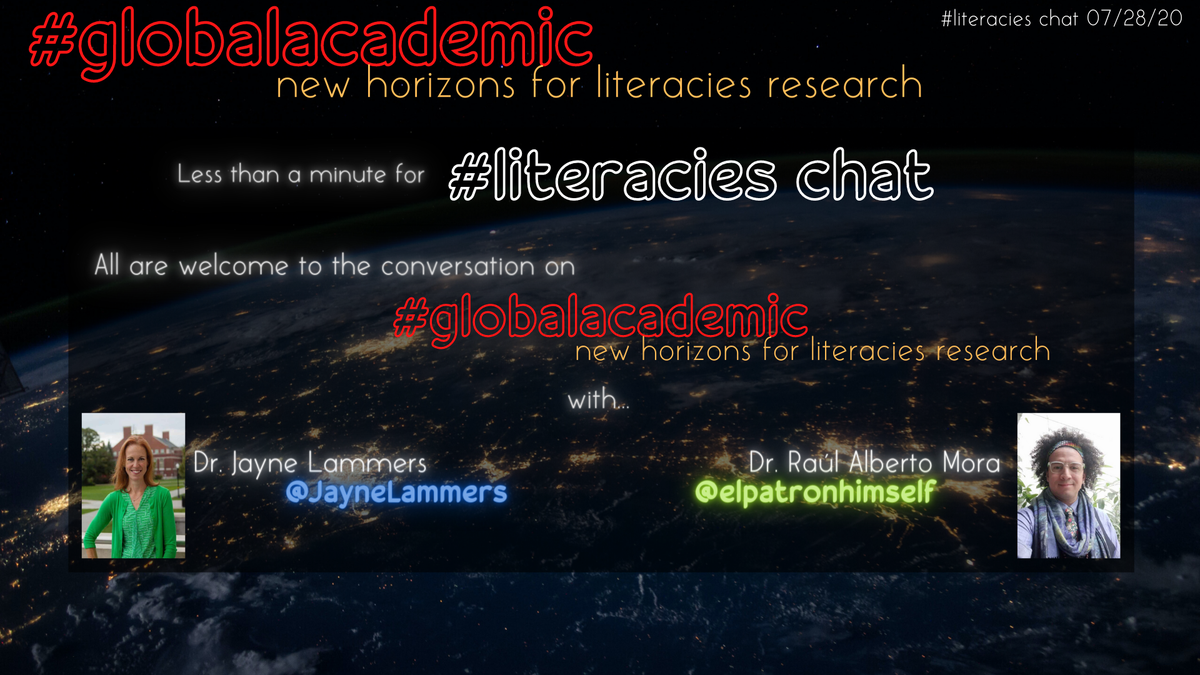 writinglit's tweet photo. Less than a min to #literacies! All are welcome to the conversation on [“#globalacademic: New Horizons for Literacies Research”] with [ Raul Alberto Mora @elpatronhimself &amp; Jayne Lammers @JayneLammers]! https://t.co/PiawV1m7ed