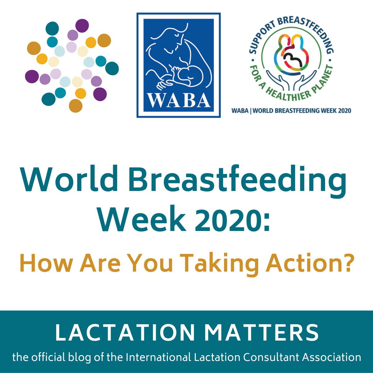 ILCA1985's tweet photo. World Breastfeeding Week starts 1 August! How are you taking action?

Click here to get involved: https://t.co/ba7lv7ccmU

#WBW2020 https://t.co/Hodd4nsYLD