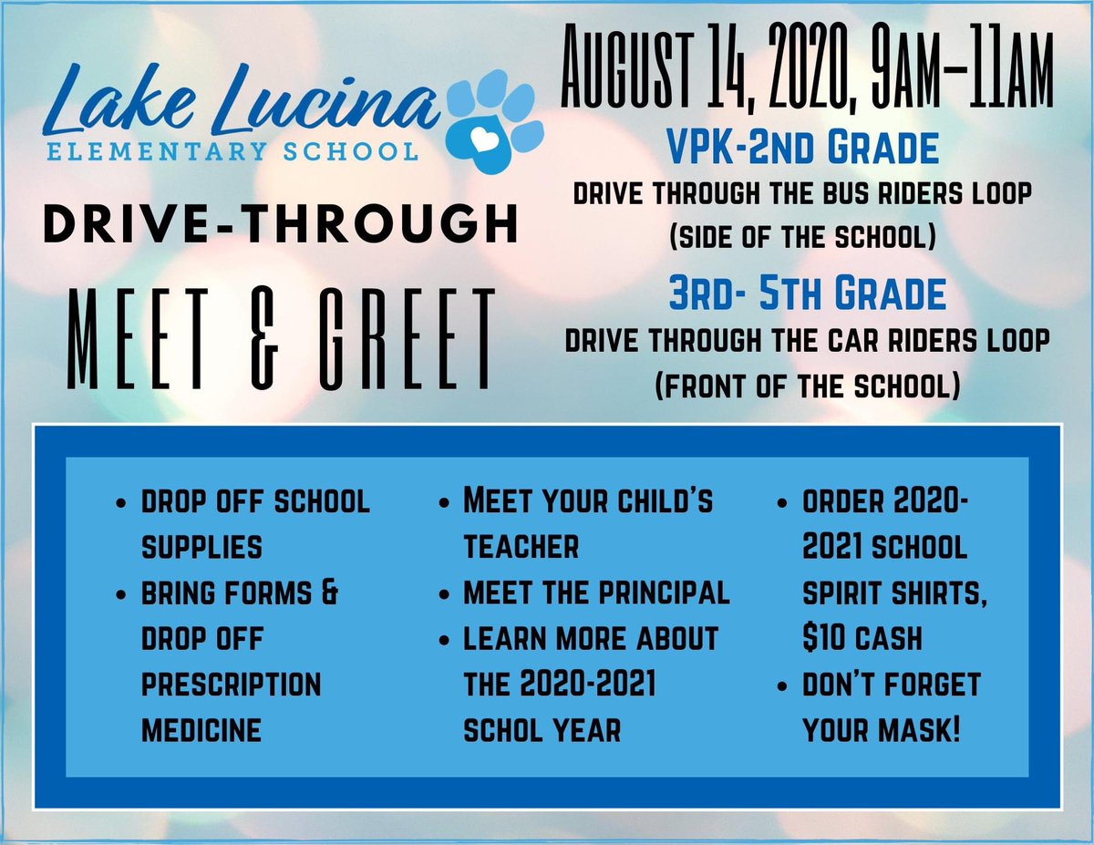 LakeLucina's tweet photo. We are excited to announce that we will see you all for a Drive-Through Meet & Greet on August 14th at 9 am-11 am. See the flyer below for more details! #LitForMeetAndGreet #SupplyDropOff #MaskItUp @DuvalSchools https://t.co/FecLWzB7BA