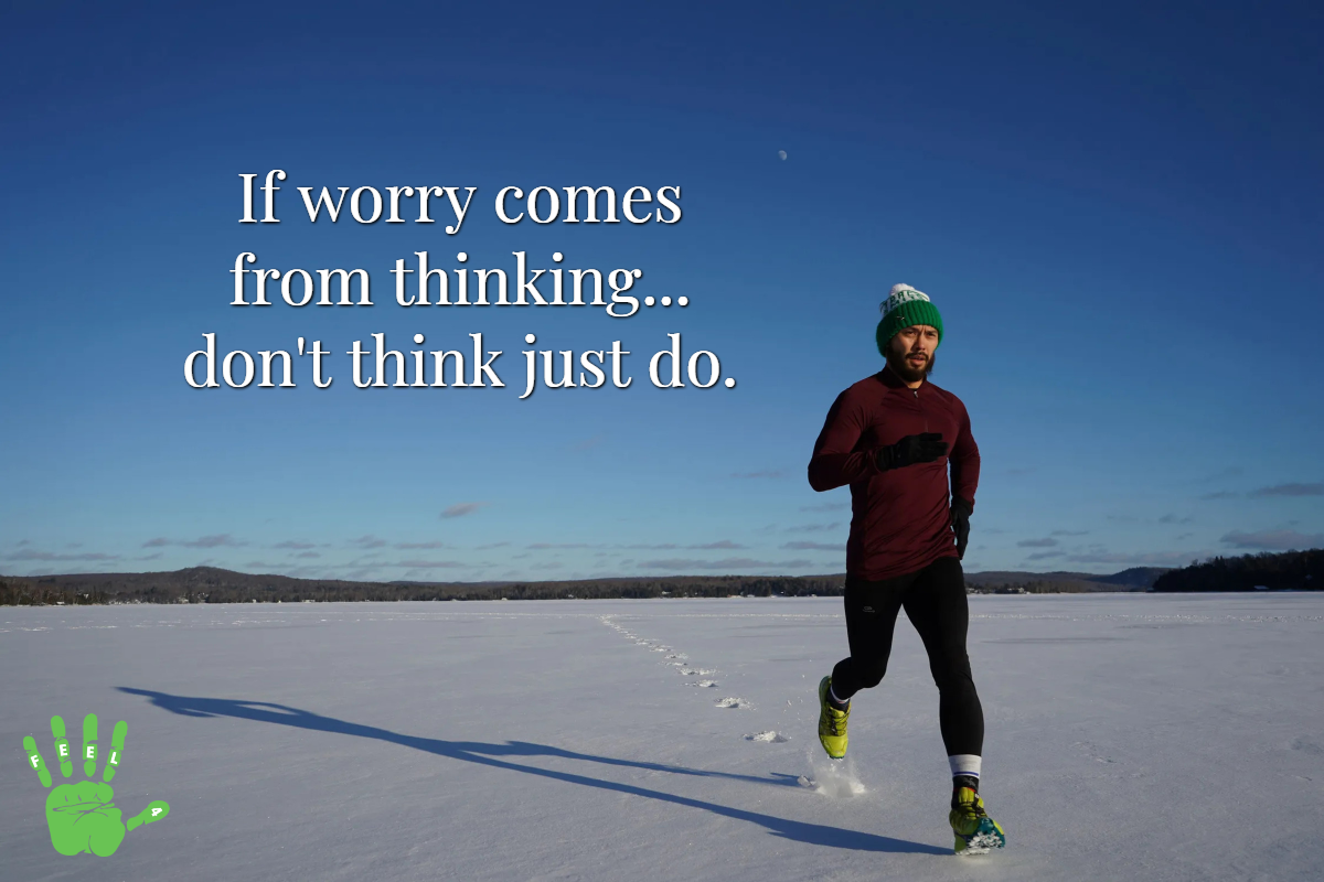 cjbtoday's tweet photo. If worry comes from thinking... don't think just do.

#selfhelp #engage #feel4 https://t.co/UAGnZCb2PK