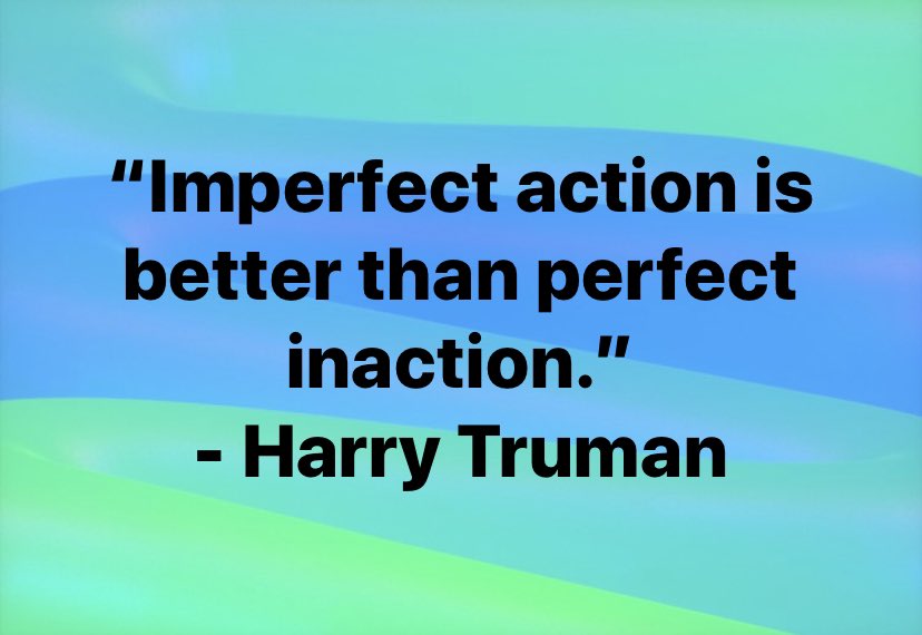 kalbcar's tweet photo. Today, through readings I was reminded of the need to stay flexible and agile, and the importance of acting quickly when needed, even if it’s imperfect. 
#businesswisdom #mondaythoughts #motivation #quotes #action #trumanquotes #inaction #agile https://t.co/bO7hQb5CW5
