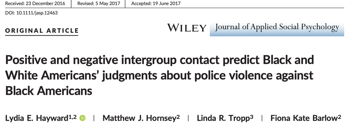 623/ "For White Americans, negative contact with Black Americans consistently predicted defending the police officer and downplaying the issue of racial injustice." & "Experiences an individual has with outgroup members predicts how they feel towards the whole outgroup."