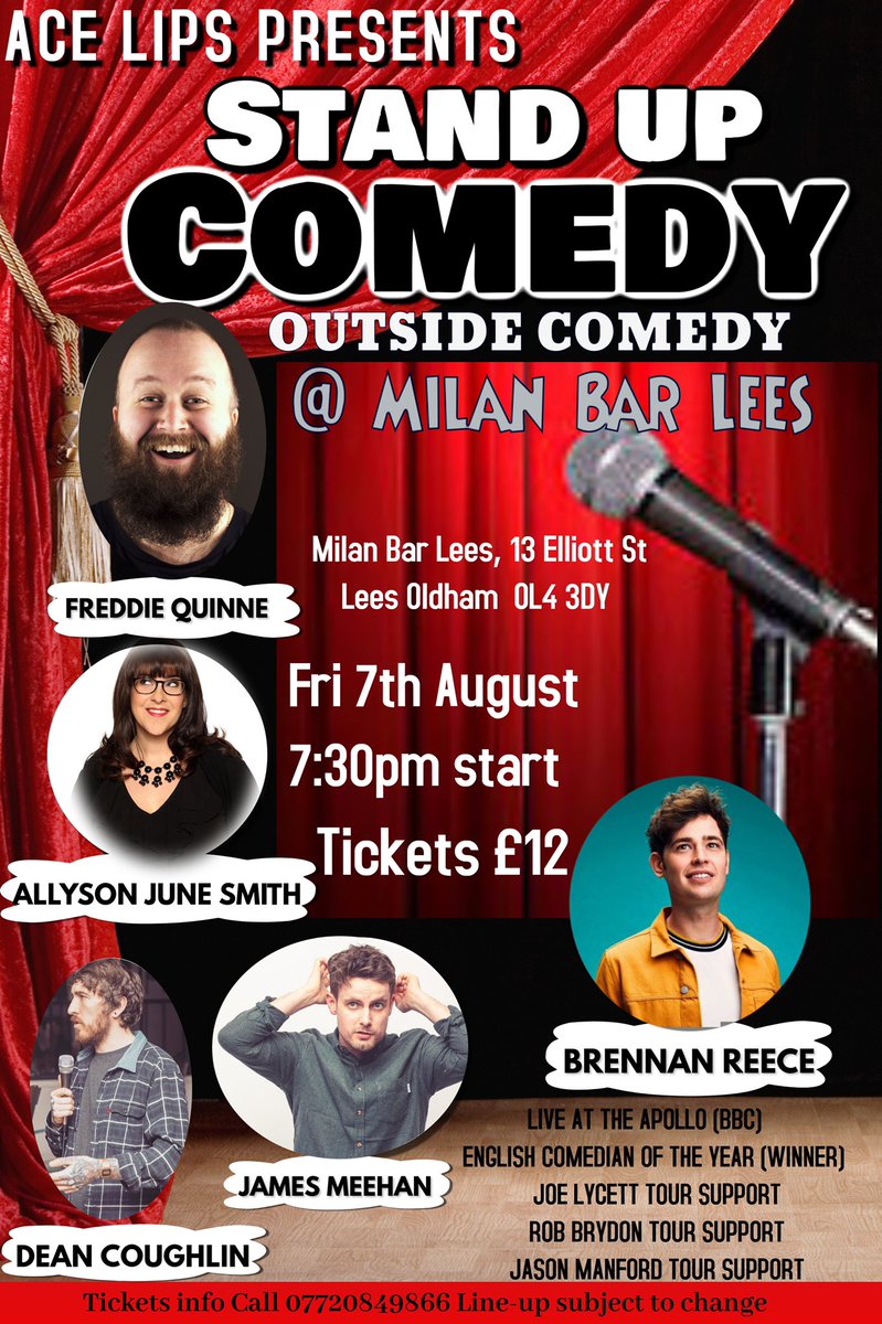 Outside Comedy Night Fri 7th Aug at @MilanBarLees MC is @FreddyQuinne @allysonjsmith is opening @BrennanReece is headlining with #JamesMeehan #deancoughlin your middle acts. Limited tickets left DM to order .. beer, Cocktaiks and laughs