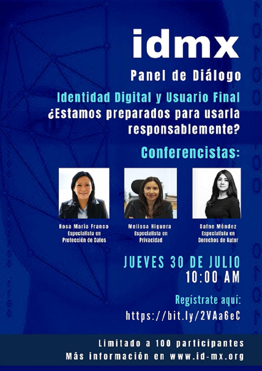 BIDMex's tweet photo. Te invitamos al diálogo de IDMX, titulado La Identidad Digital y Usuario Final: ¿Estamos preparados para usarla responsablemente?, con las abogadas Rosa María Franco, Melissa Higuera y Dafne Méndez, expertas en protección de datos personales, privacidad y derechos de autor. https://t.co/OaLulzW5Oc