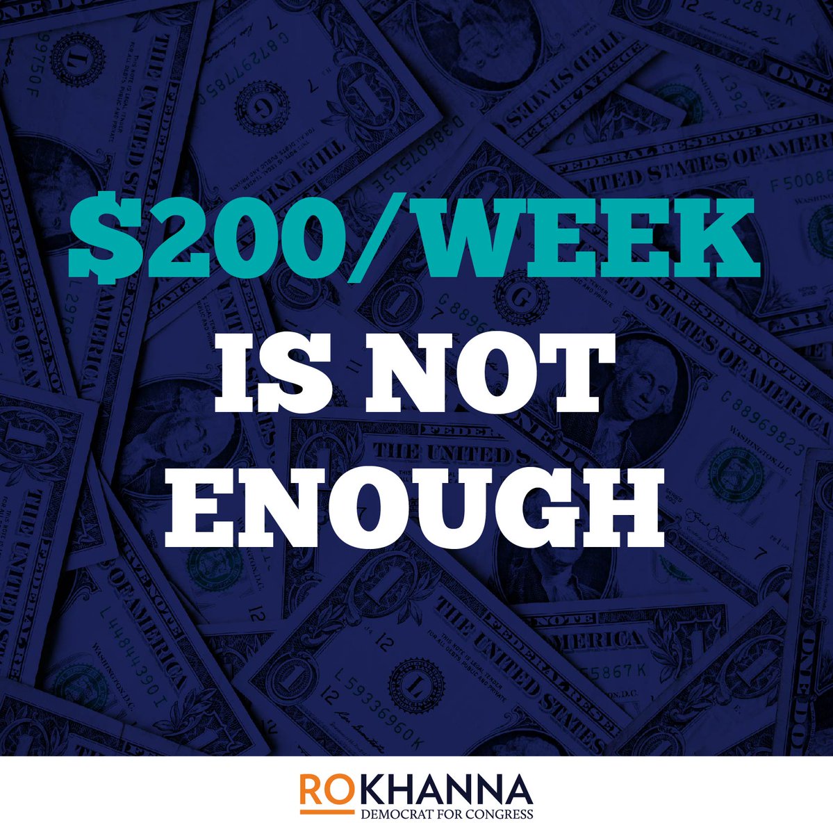 RoKhanna's tweet photo. Share if you agree that $200/week isn't enough. We must keep fighting to fully extend unemployment benefits at $600/week. https://t.co/P80Ko7tPtX
