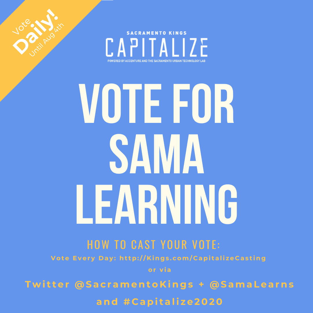 SamaLearns's tweet photo. Vote for Sama Learning in the Sacramento Kings Capitalize content.  Vote every day at Twitter:  Vote Every Day by sending a tweet to: @SacramentoKings  and tag @SamaLearns and #Capitalize2020   Let's make education better. https://t.co/ss1harfGXz