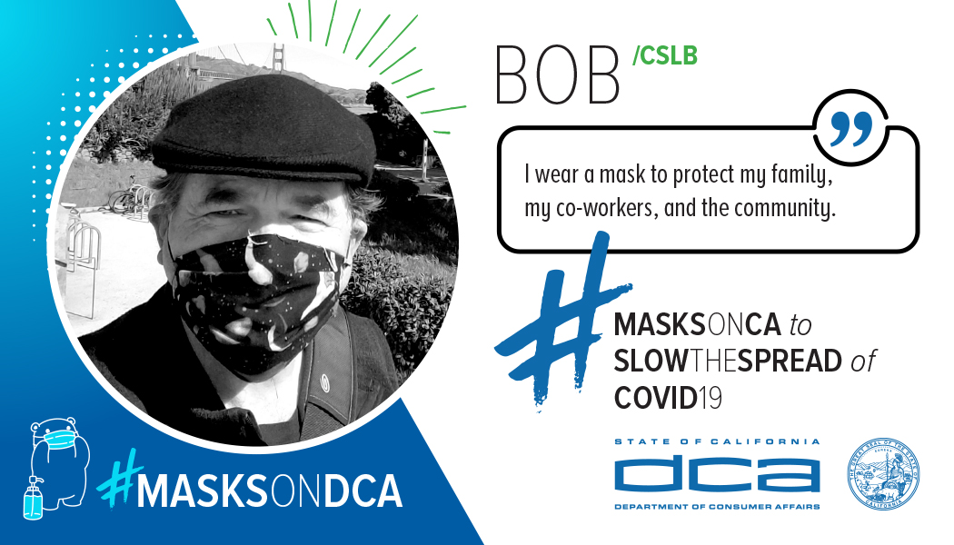 CaliforniaDCA's tweet photo. Why do you wear a mask?
When out in public or unable to practice physical distancing, face coverings can help reduce the spread of #COVID19. Bob of @CSLB is taking active measures to help #SlowTheSpread. #MasksOnDCA #MasksOnCA https://t.co/tgdaPOG8aY