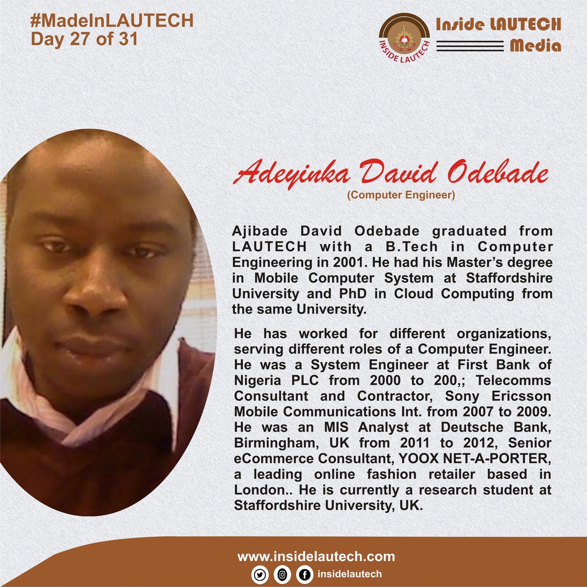 NYSCbro's tweet photo. Day 27 of 31 - Adeyinka David Odebade graduated from the Department of Computer Science and Engineering, Ladoke Akintola University of Technology Ogbomoso in 2001. #madeinLAUTECH #insideLautech #proudlyLadokite https://t.co/2TcDCzdaJN