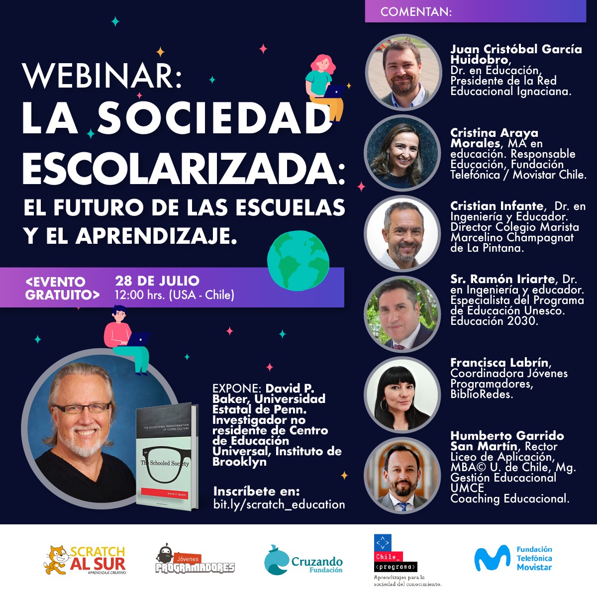 Scratchalsur's tweet photo. Conoce a las y los comentaristas que serán parte de la conferencia web "La sociedad escolarizada: el futuro de las escuelas y el aprendizaje", dictada por David. P. Baker y moderada por Rodrigo Fábrega.
#scratchalsur #scratch #programacion #rededucacionalignaciana https://t.co/lHA9aqPh67