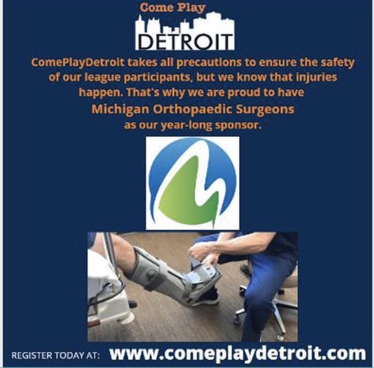 MOS is proud to be a sponsor of <a href="/ComePlayDetroit/">Come Play Detroit</a> 

Leagues are resuming. CPD is taking precautions to allow metro Detroit to safely get back to playing the sports we love!