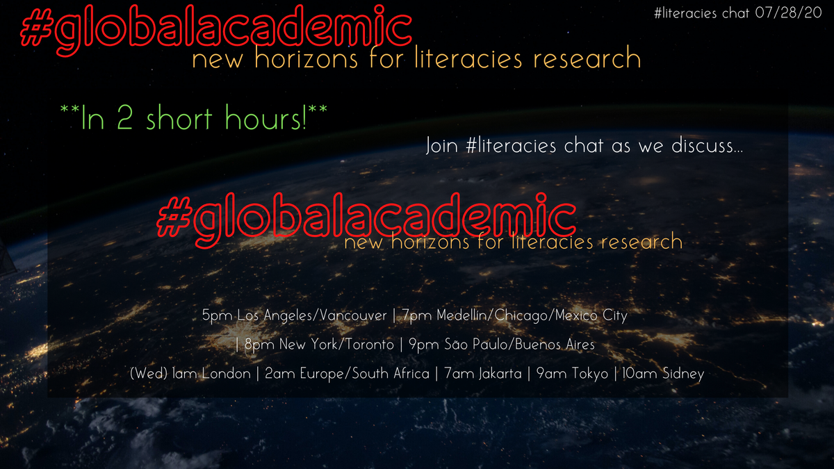 writinglit's tweet photo. **In 2 short hours!** - Join #literacies at 5pm PST/8pm EST tonight as we discuss [“#globalacademic: New Horizons for Literacies Research”]! https://t.co/ZrB00ul0Ab