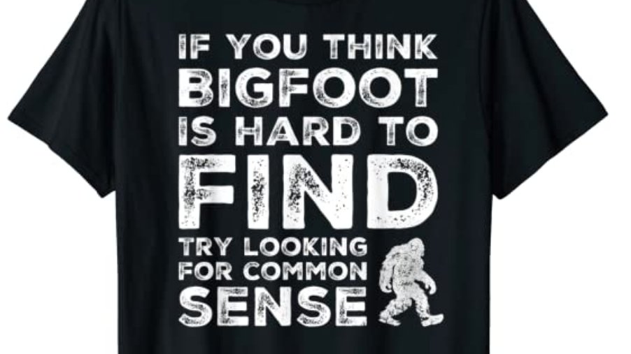 wyoungblood's tweet image. Bigfoot Try Looking For Common Sense Squatch Humor T-Shirt Bigfoot Squach and... amazon.com/dp/B08DM11BS9/… via @amazon #bigfoot #CommonSense #commonsensing #tshirts