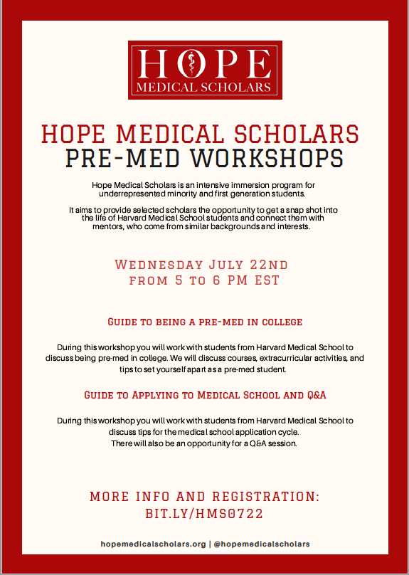 TroyBAmen1's tweet photo. Harvard Medical School's Hope Medical Scholars Program is hosting 2 free workshops for minority pre-med students on July 22nd. Please share with any minority students who may be interested. More information can be found below!  #premedtwitter https://t.co/DD0VsPihLH