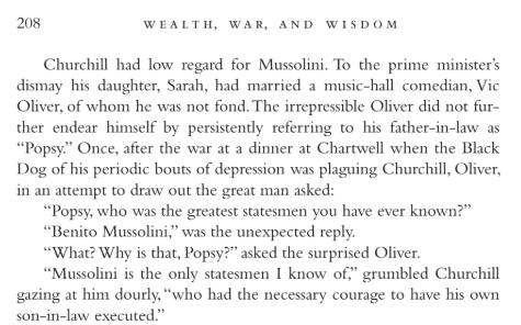53/ Churchill apparently had a keen wit and was not afraid to use it on his radio-comedian son-in-law, Vic Oliver: