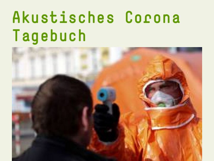 dokublog's tweet photo. Jetzt online auf https://t.co/2AvTazYeL7: das @SWR2 Feature "Akustisches Corona Tagebuch" - mit Beiträgen, Kurzfeatures, Gesprächen, Atmos und O-Tönen vom dokublog. https://t.co/aNRoyklZs5