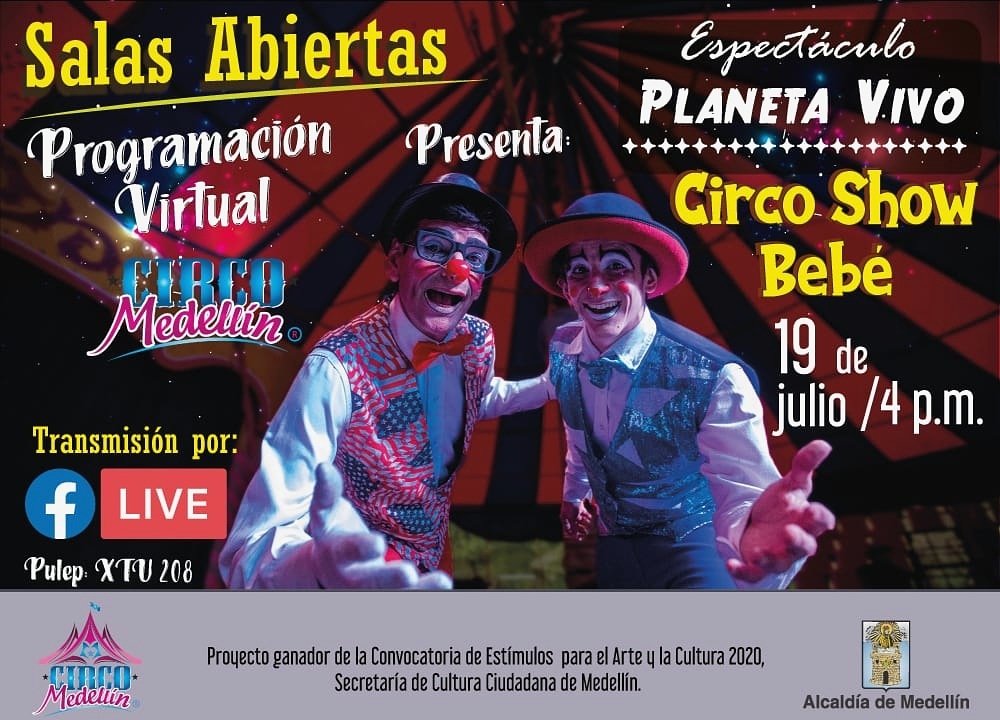 ¡No te pierdas esté domingo 19 de julio a las 4:00 p.m el espectáculo PLANETA VIVO de @circoshowbebe 🌎🤡 a través de nuestro Facebook live!
.
.
.

#SalasAbiertas2020 #SalasAbiertas #AlcaldíaDeMedellín #medellin #teatro #diversion #show #virtual #programacionvirtual #planfamiliar