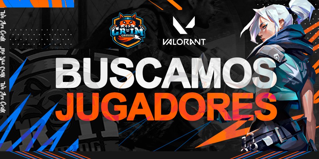 #Fichajes |

Comenzamos la búsqueda de Jugadores de VALORANT con preferencia residentes en Latinoamerica. 🧡📢

¡La manada busca expandirse lo más pronto posible y <a href="/VALORANTLATAM/">VALORANT</a> es el juego ideal.

Interesados al MD o nuestro correo: crimgamingesportsinfo@gmail.com

#WeAreCriM🦊