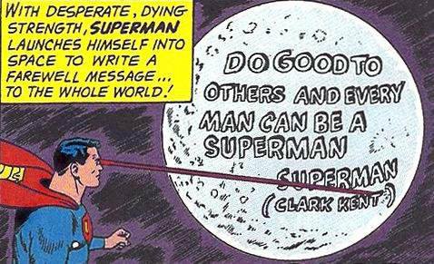 the Silver age out of context. I both love and hate this because it made me actually track down and read things but I also hate how everyone acts Superman was like this all the time in the Silver age.