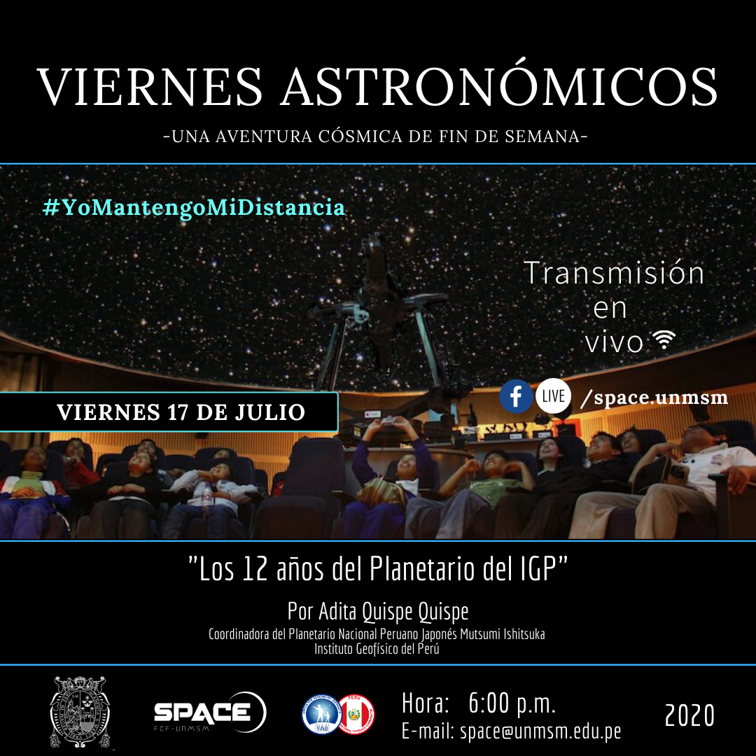 spaceUNMSM's tweet photo. #ViernesAstronómicos 
🔭��💫Conoce todo detrás de los 12 años de historia del Planetario del Instituto Geofísico del Perú @igp_peru 
⏰6:00 p.m. (UTC -5)
🗓️ Viernes 17 de julio
Transmisión: https://t.co/IGxLrylpzA
#space_unmsm #NOCPeru #AstroAtHome https://t.co/hq9rI3r72E