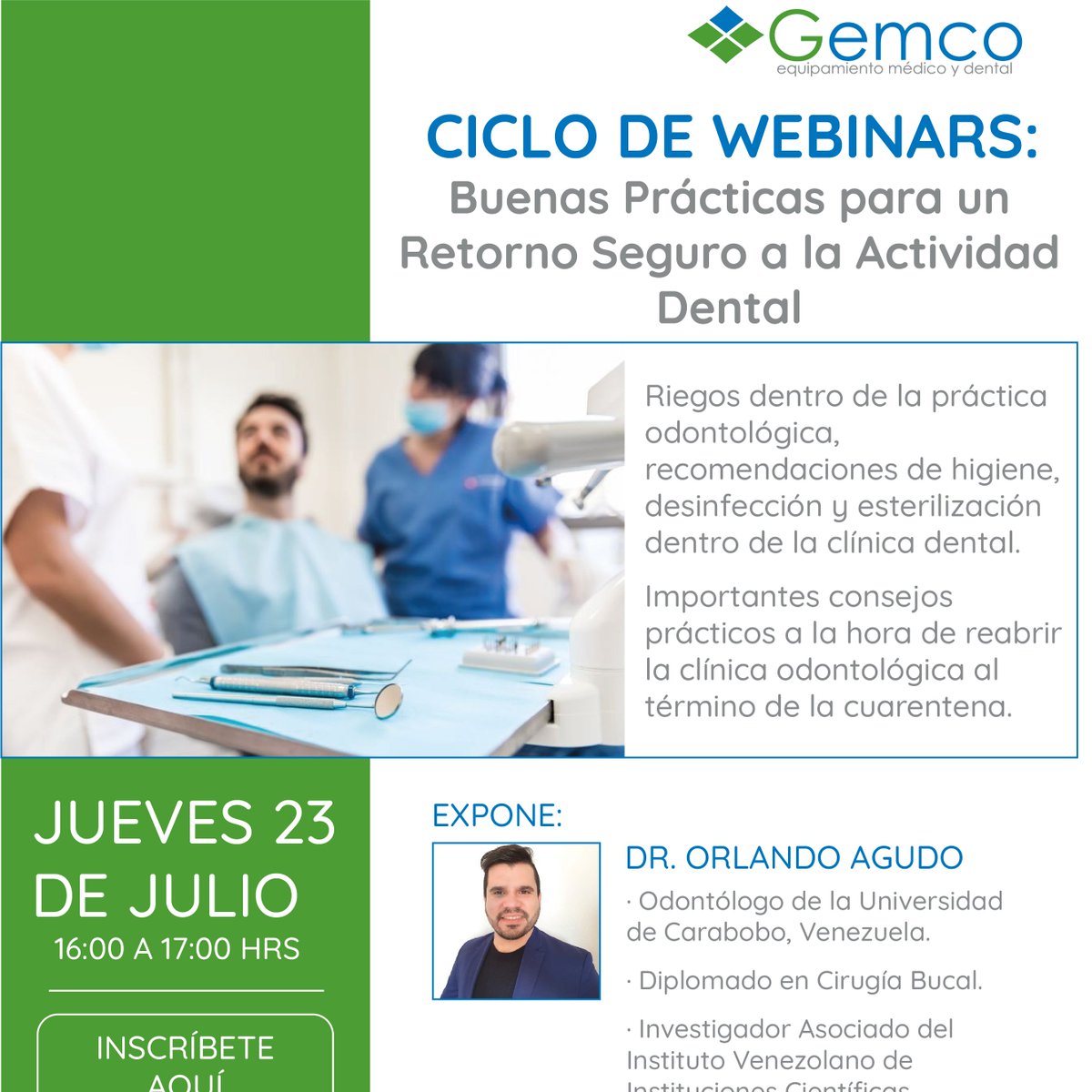 Gemco14's tweet photo. ¿Quieres conocer las Buenas Prácticas para un Retorno Seguro a la Actividad Dental? Te invitamos a unirte a nuestro Webinar el Jueves 23 de Julio a las 16:00 hrs. 

Inscríbete aquí: https://t.co/SWIG0DyNaX

Expositor: Dr. Orlando Agudo 

Contacto: fboetsch@gemco.cl https://t.co/1GWHsodm3p