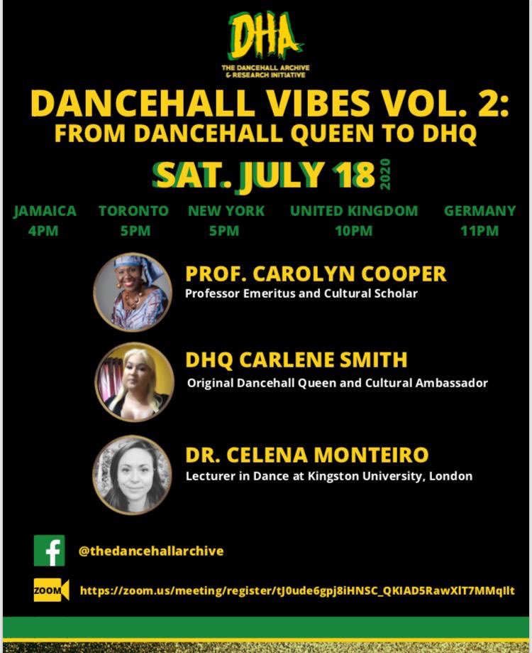 Join me this Saturday July 18, 2020 4pm on ZOOM or Facebook Live for another Dancehall Archive &amp; Research Initiative discussion >>> Dancehall Vibes Vol. 2 from Dancehall Queen 👸 to DHQ  👑
