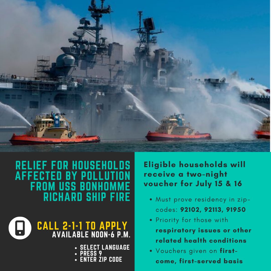 Kevin_Faulconer's tweet photo. San Diegans affected by air pollution from the USS Bonhomme Richard fire are eligible for temporary relocation relief.
Residents in 91950, 92113 and 92102 zip codes can apply for a 2-night hotel stay valid for July 15 &amp; 16. To apply and get more information call 2-1-1. https://t.co/wxCyUAy8Ez