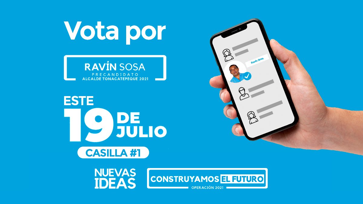 RavinSosa's tweet photo. Este 19 de julio, espero contar con tu apoyo, en las elecciones internas de Nuevas Ideas. 🗳✅
Recuerda marcar la casilla #1. 
Con tu ayuda lograremos transformar el municipio en el lugar que soñamos. #Operación2021 #ConstruyamosElFuturo https://t.co/xpu1YTjjgh