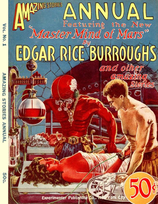 ERBurroughsFan's tweet photo. #OTD in 1927, "Amazing Stories Annual, Vol. No. 1" published #ERB's THE MASTER MIND OF MARS in its entirety, with cover and interior art by the great Frank R. Paul.
https://t.co/u0hchVEaUf #ERBU #ERBUniverse https://t.co/X3ziMDJGMD