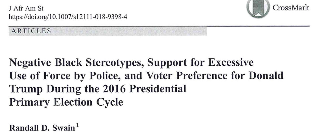 541/ "Negative stereotypes about Blacks being lazy and perceptions about police's excessive use of force whenever they encounter Blacks predicted 27% of the variation in stated vote preferences" between Trump and Clinton.
