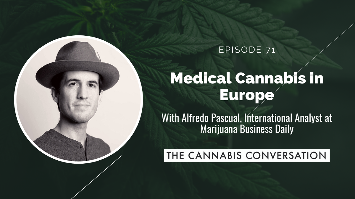 TheCannabisCon2's tweet photo. This week we welcome back @alfrep28 - journalist and international analyst at @MJBizDaily.

We discuss Alfredo’s latest report - Medical Cannabis In Europe (2nd Edition) - and a high-level overview of the European cannabis market in 2019.

🎧:: https://t.co/KZus5vnnH7 https://t.co/HpOYGoYXZv