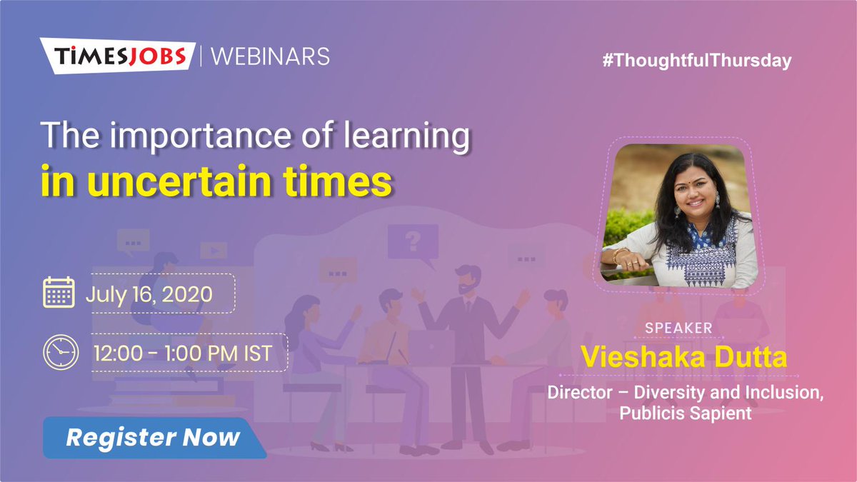Happening today @ 12 PM
#Diversity &amp; #Inclusion leader <a href="/dvishakha/">Vieshaka L Dutta</a> will tell you how to keep learning at work in uncertain times.  Join @ bit.ly/2ZiEpZs
#webinar #COVID19 #toughtimes #HR #hiring #D&amp;I
