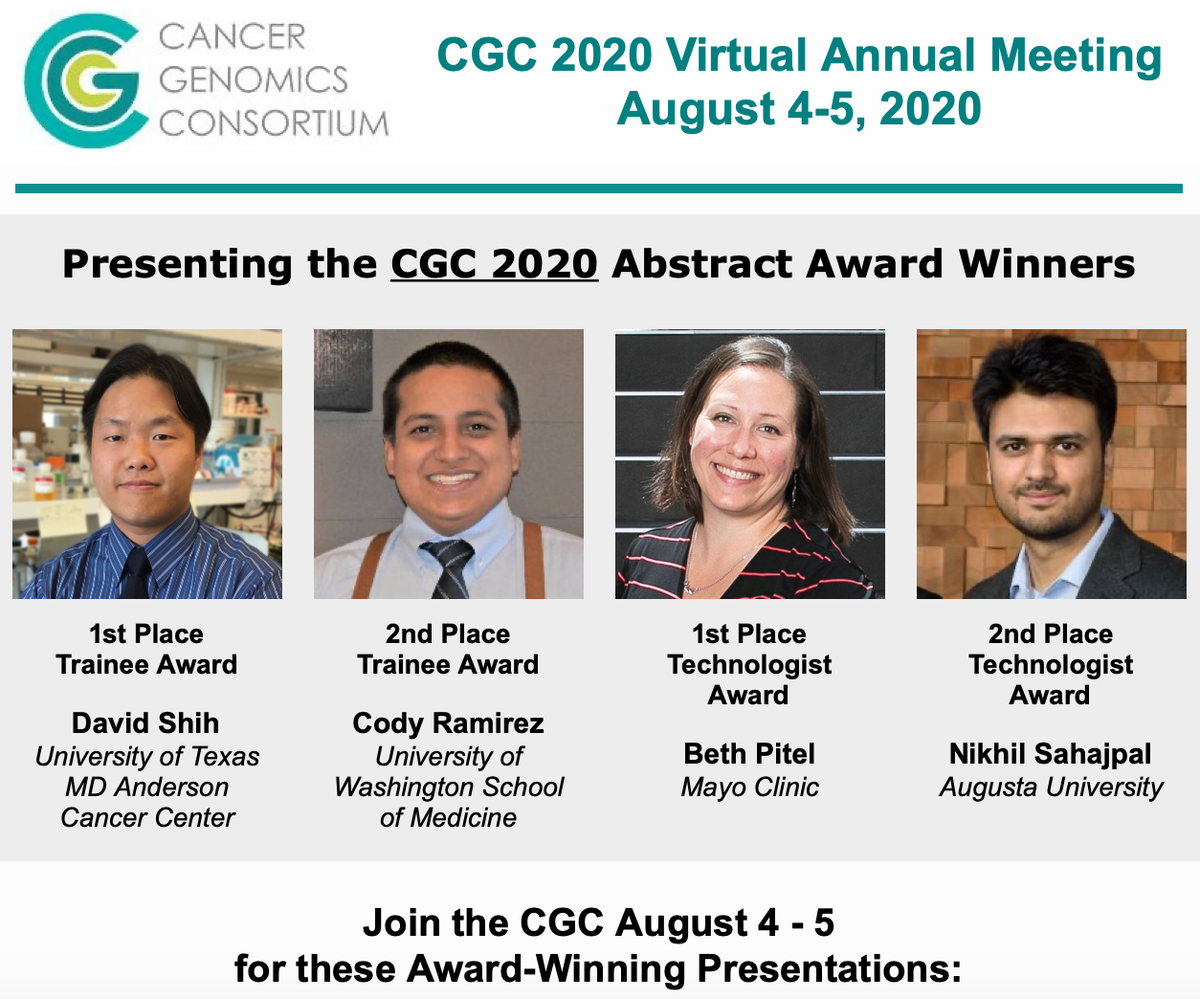 CG_Consortium's tweet photo. Presenting the CGC 2020 Abstract Award Winners: David Shih of @MDAndersonNews, Cody Ramirez of @WUSTLmed, Beth Pitel (@BPitel12) of @MayoClinic, and Nikhil Sahajpal of @AUG_University. Join the CGC August 4-5 for their Award-Winning Presentations. https://t.co/qdGppAk51v https://t.co/SV4ccPrG48