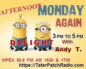 taterpatchradio's tweet photo. What Day is it again? Oh that's right it's MONDAY!! Come join Andy T on taterpatchradio Wpex 90.9 FM 1630 AM. AND 1700. Oh what day is it again? I don't know but I do know its time to go in to hear great music from Andy T.  3PM till 5PM Est. https://t.co/0GgjpRpa1H