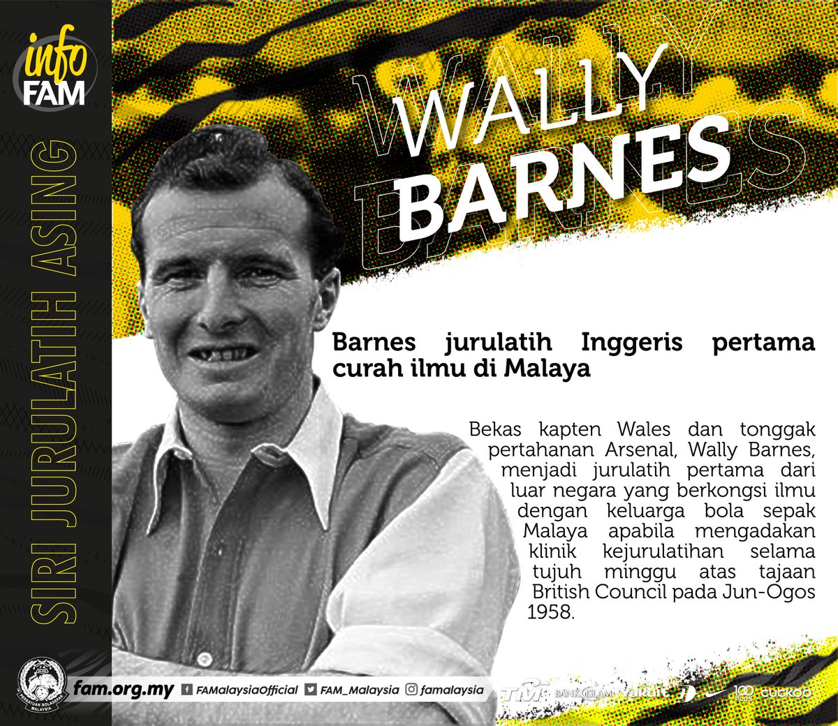 FAM_Malaysia's tweet photo. Barnes Curah Ilmu Hasil Tajaan British Council

Jurulatih asing pertama berkongsi ilmu dengan keluarga bola sepak Persekutuan Tanah Melayu ialah Wally Barnes pada 1958.

Baca penuh di https://t.co/dCK8WaQ6mg

#FAM #HarimauMalaya #infoFAM #SiriJurulatihAsing #LegendaSepanjangZaman https://t.co/YhGVXvbloa