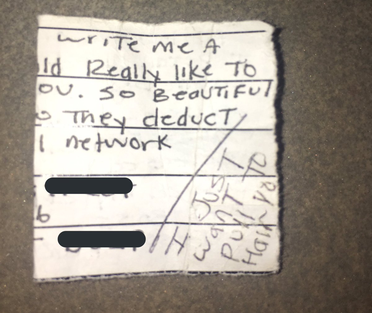 i was given inappropriate notes — i’ve attached the least graphic ones.