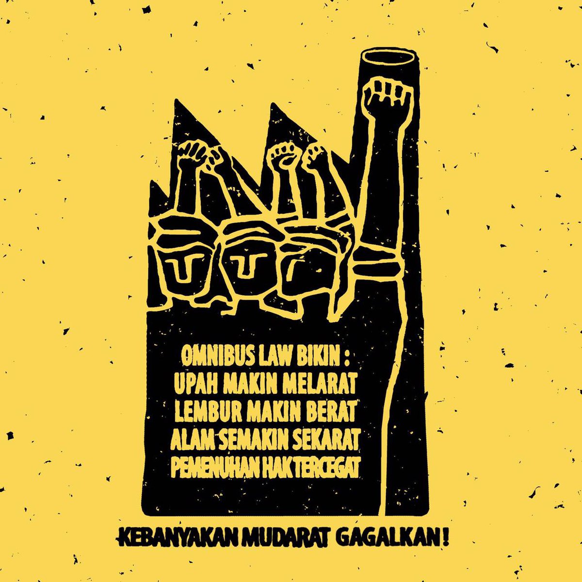 Demi kondisi kerja layak dan alam tanpa perusakan! #SalingJaga #SalingTularBerani #GagalkanOmnibusLaw