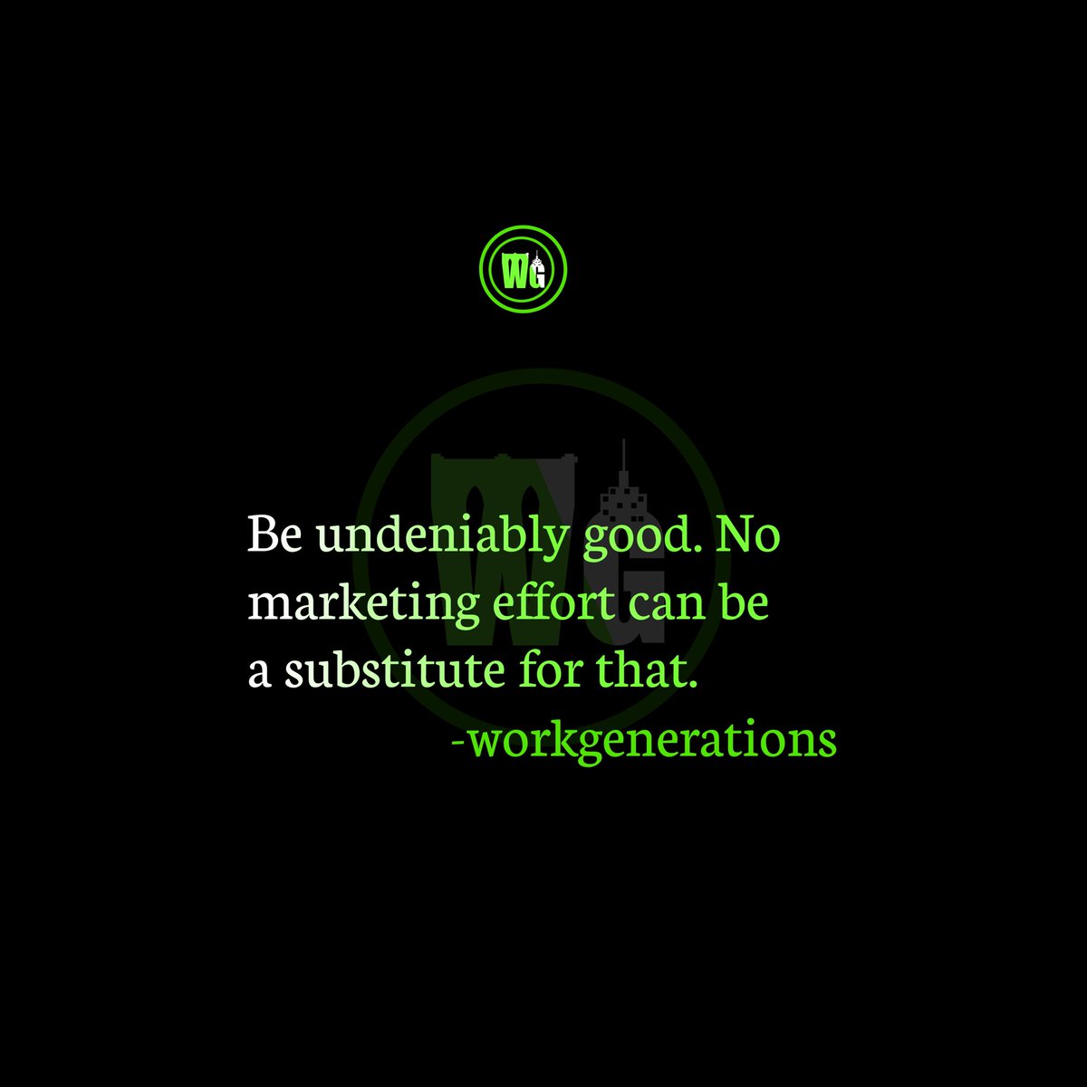 WorkGenerations's tweet photo. Be undeniably good. No marketing effort can be a substitute for that.
#workgenerations #success #teamwork #stayhome https://t.co/bPbNYbG35d