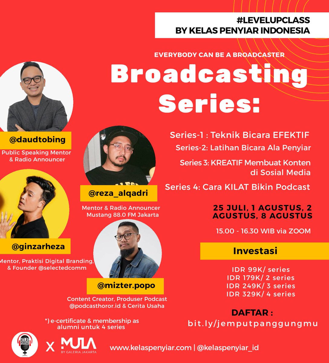 kelaspenyiar_ID's tweet photo. Masih bingung mau berkarya lewat apa? & gimana memulainya?
Ikutan yuk #levelupclass broadcasting series brng @ginzarheza Praktisi Digital Branding & Founder @selectedcomm .Nggak hanya diajarin bikin konten, tp jg diajarin proses memaksimalkannya. Daftar di https://t.co/aLbKBtRShK https://t.co/Fn16x8f9k4