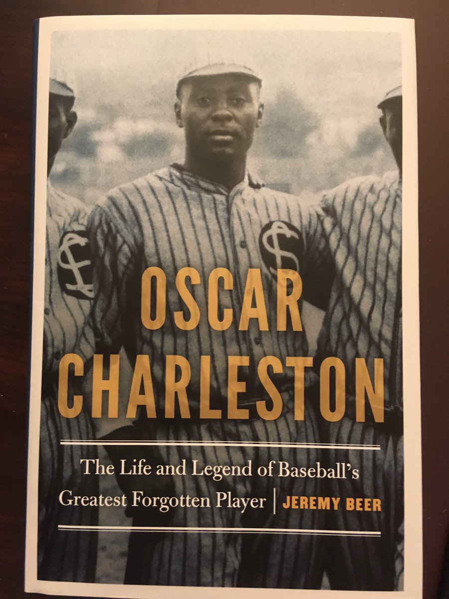 Suggestion for July 16 ... Oscar Charleston: The Life and Legend of Baseball’s Greatest Forgotten Player (2019) by Jeremy Beer.