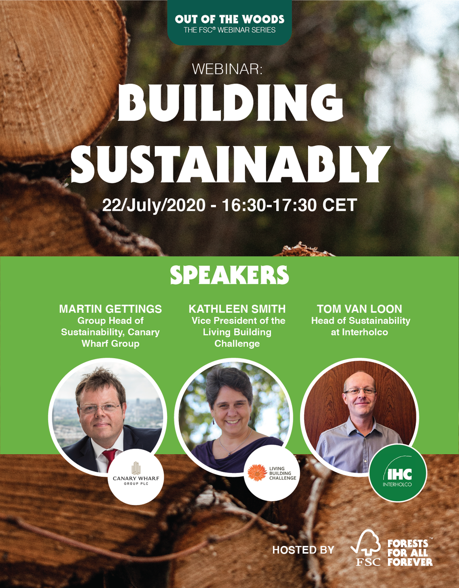 Don't miss our next #OutoftheWoods webinar on Building Sustainably! Join us on July 22 at 16:30 CET. Register here: fsc.org/en/newsfeed/jo…
