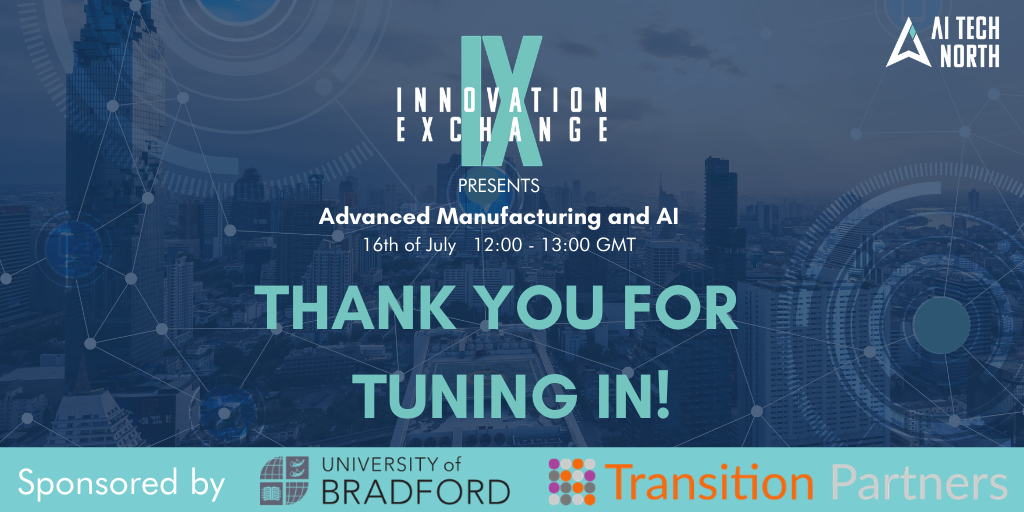 aitechuk's tweet photo. That's a wrap!🌪️

Our Advanced Manufacturing and AI session is over!

Huge thank you to our epic speakers @jordanisonfire at @harksys Kieran at @TheAMRC and Dolores at @TotalControlPro!

Do you have any questions? Let us know and our speakers can answer them👇

#IXInspired https://t.co/wuLTy18yp3