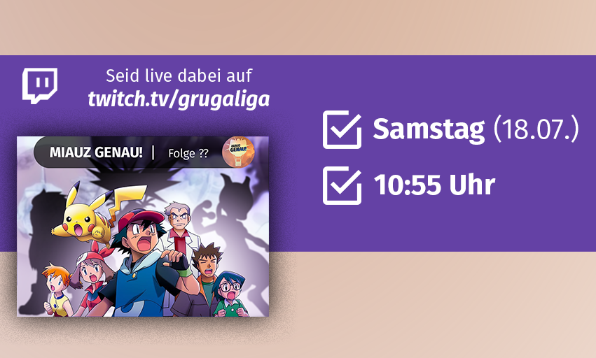 MiauzPodcast's tweet image. Kommenden Samstag (18.07.) wird es ab 10:55 Uhr im Livestream der @GrugaLiga eine exklusive und brandneue Episode von Miauz Genau geben! 🔥

Seid live dabei auf twitch.tv/grugaliga

#miauzgenau #pokemonpodcast #pokemonanime #pokemonevent #pokemonspecial