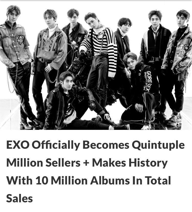EXO are the first ever Kpop group to become quintuple million sellers with their “Don’t mess up my tempo” album in late 2018.