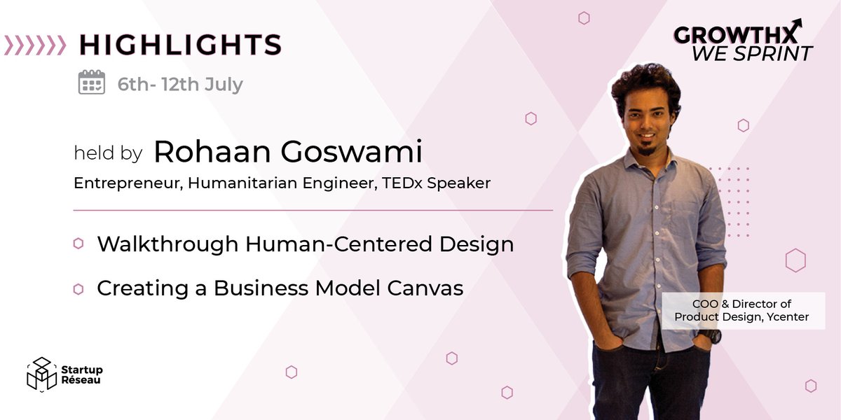 Last week's sessions of #GrowthX #WESprint were hosted by <a href="/therohaan/">Rohaan Goswami</a> from <a href="/ycenterglobal/">Ycenter</a>, a global design &amp; education enterprise. The focus was on the concept of Human Centered Design and the Business Model Canvas process #StartupReseau #StartupsFirst #WomenAccelerator