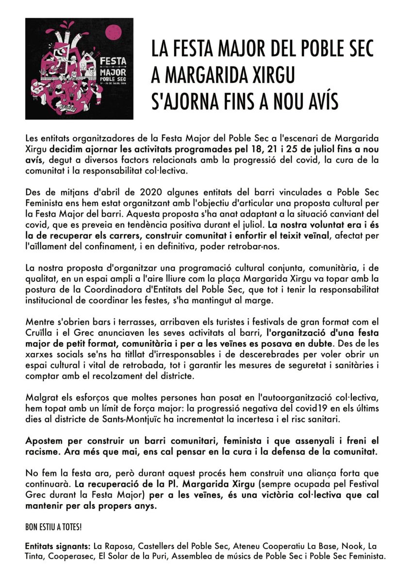 AJORNEM FESTA MAJOR fins nou avis, per cura i responsabilitat col.lectiva. Construim comunitat al barri escoltant-nos i sent conscients del que el moment necessita. Les aliances seguiran. Visca el poble sec!