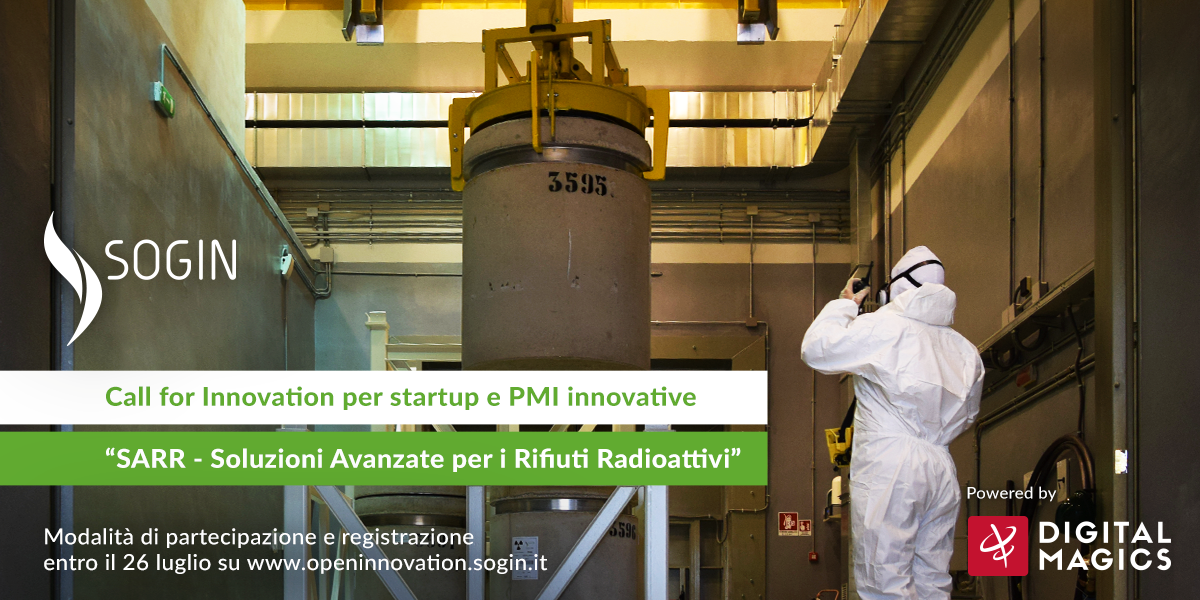Digital_Magics's tweet photo. Manca poco alla chiusura della #callforinnovation di #Sogin, SARR - Soluzioni Avanzate per i Rifiuti Radioattivi: se sei una #startup o una PMI innovativa e pensi di avere i requisiti necessari, clicca qui e scopri come partecipare 👇🏼 https://t.co/REfEBQZ32d

#SoginInnova https://t.co/pyb2weih26